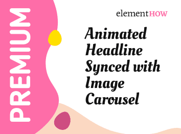 Elementor Animated Headline Synced with Background Image Carousel